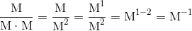 \frac{\text{M}}{\text{M}\cdot \text{M}}=\frac{\text{M}}{\text{M}^2}=\frac{\text{M}^1}{\text{M}^2}=\text{M}^{1-2}=\text{M}^{-1}