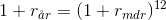 1+r_{\aa r}=(1+r_{mdr})^{¨12}