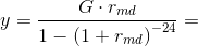 y=\frac{G\cdot r_{md}}{1-\left ( 1+r_{md} \right )^{-24}}=