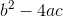 b^2-4ac