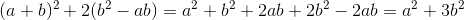 (a+b)^2+2(b^2-ab)=a^2+b^2+2ab+2b^2-2ab=a^2+3b^2