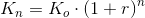 K_n=K_o\cdot \left ( 1+r \right )^n