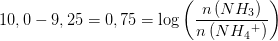 10,0-9,25=0,75=\log\left ( \frac{n\left ( NH_3 \right )}{n\left ( NH{_{4}}^{+}\right )} \right )