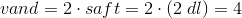 vand=2\cdot saft=2\cdot (2\; dl)=4