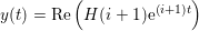 \small \small y(t) = \mathrm{Re} \left(H(i+1) \mathrm{e}^{(i+1)t} \right)