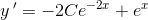 y{\, }'=-2Ce^{-2x}+e^x