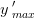 y{\, }'_{max}