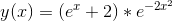 y(x)=(e^{x}+2)*e^{-2x^{2}}