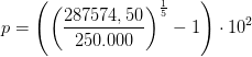 p=\left ( \left (\frac{287 574,50}{250.000} \right )^{\frac{1}{5}}-1 \right )\cdot 10^2