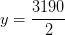 y=\frac{3190}{2}