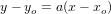 \small y-y_o=a(x-x_o)