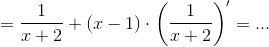 =\frac{1}{x+2}+(x-1)\cdot \left ( \frac{1}{x+2} \right )'=...