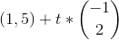 (1,5)+t*\binom{-1}{2}