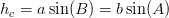 h_c=a\sin(B)=b\sin(A)