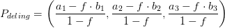 P_{deling}=\left ( \frac{a_1-f\cdot b_1}{1-f}, \frac{a_2-f\cdot b_2}{1-f},\frac{a_3-f\cdot b_3}{1-f}\right )