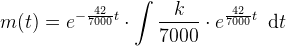 m(t)=e^{-\frac{42}{7000}t}\cdot \int \frac{k}{7000}\cdot e^{\frac{42}{7000}t}\textup{\, d}t