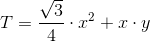 T=\frac{\sqrt{3}}{4}\cdot x^2+x\cdot y
