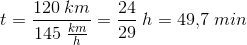 t=\frac{120\; km}{145\; \tfrac{km}{h}}=\frac{24}{29}\; h=49{,}7\; min