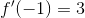 f'(-1)=3