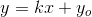 y= kx+y_o