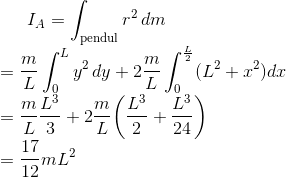 I_A = \int_\text{pendul}r^2\,dm \\ = \frac{m}{L}\int_0^Ly^2\,dy + 2\frac{m}{L}\int_0^\frac{L}{2}(L^2+x^2)dx \\ = \frac{m}{L}\frac{L^3}{3} + 2\frac{m}{L}\bigg(\frac{L^3}{2} + \frac{L^3}{24} \bigg) \\ = \frac{17}{12}mL^2