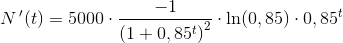 N{\, }'(t)=5000\cdot \frac{-1}{\left (1+0,85^{t} \right )^2}\cdot \ln(0,85)\cdot 0,85^t