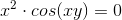 x^2\cdot cos(xy)=0