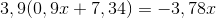 3,9(0,9x+7,34) = -3,78x