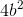 4b^2