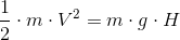 \frac{1}{2}\cdot m\cdot V^2=m\cdot g\cdot H