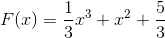 F(x)=\frac{1}{3}x^3+x^2+\frac{5}{3}