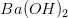 Ba(OH)_2