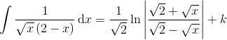 \int \frac{1}{\sqrt{x}\left ( 2-x \right )}\, \textup{d}x=\frac{1}{\sqrt{2}}\ln \left | \frac{\sqrt{2}+\sqrt{x}}{\sqrt{2}-\sqrt{x}} \right |+k