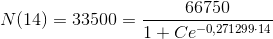 N(14)=33500=\frac{66750}{1+Ce^{-0{,}271299\cdot 14} }
