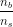 \frac{n_b}{n_s}
