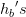{h_{b}}'s