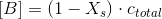 \left [ B \right ]=(1-X_s)\cdot c_{total}