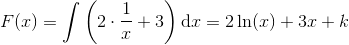 F(x)=\int \left (2\cdot \frac{1}{x}+3 \right )\mathrm{d}x=2\ln(x)+3x+k