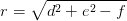r=\sqrt{d^2+e^2-f}