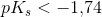 pK_s<-1{,}74