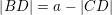 \small \left | BD \right |=a-\left | CD \right |