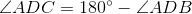 \angle ADC=180^{\circ}-\angle ADB