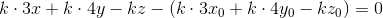 k\cdot 3x+k\cdot 4y-kz-(k\cdot 3x_0+k\cdot 4y_0-kz_0)=0