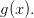 g(x).