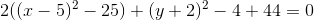 2((x-5)^2-25)+(y+2)^2-4+44=0