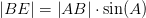 \left | BE \right| =\left | AB \right |\cdot \sin(A)