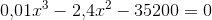 0{,}01x^3-2{,}4x^2-35200=0