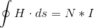 \oint H\cdot ds=N*I