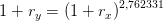 1+r_y=\left (1+r_x \right )^{2{,}762331}