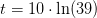 t=10\cdot \ln(39)